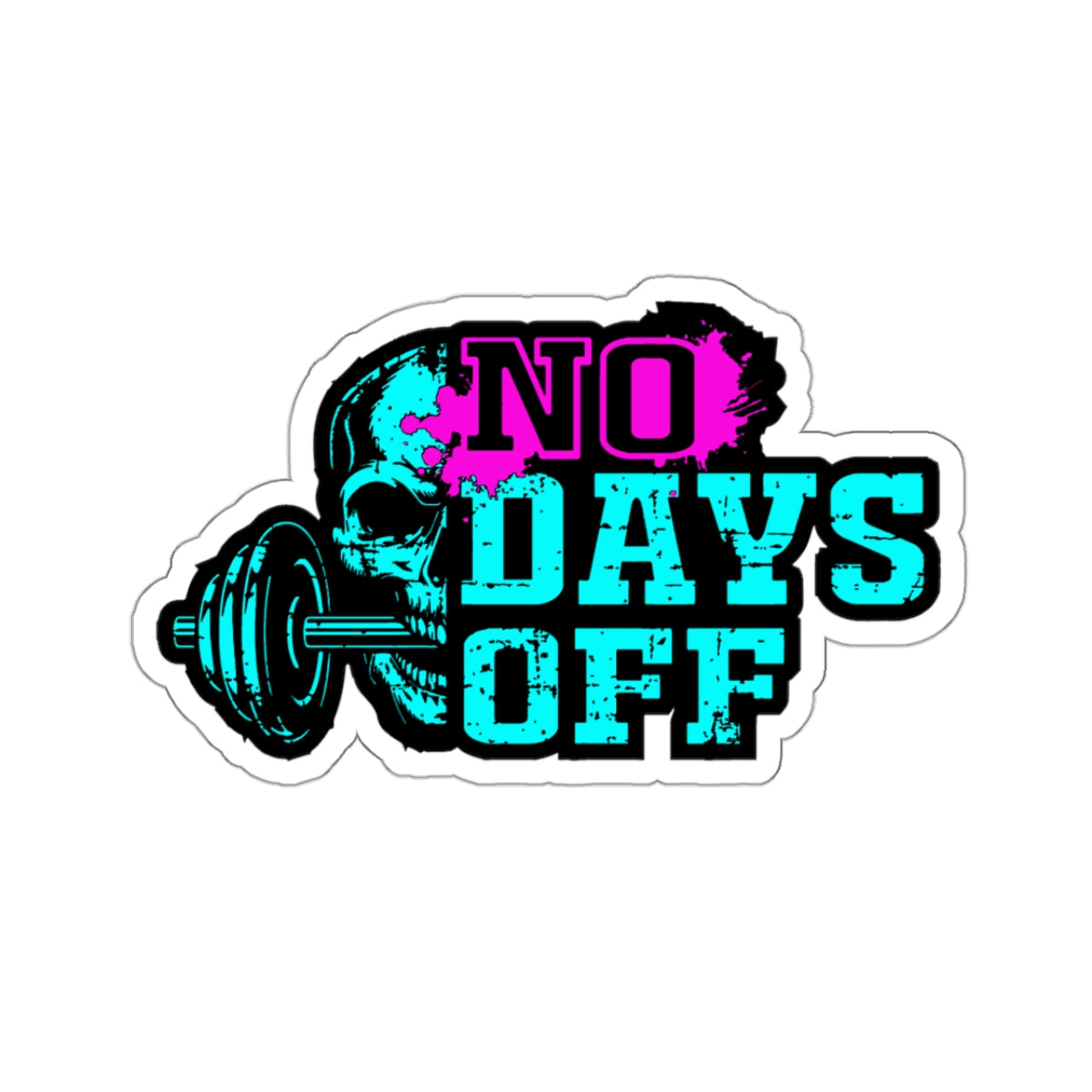 Death By Reps: No Days Off Stickers