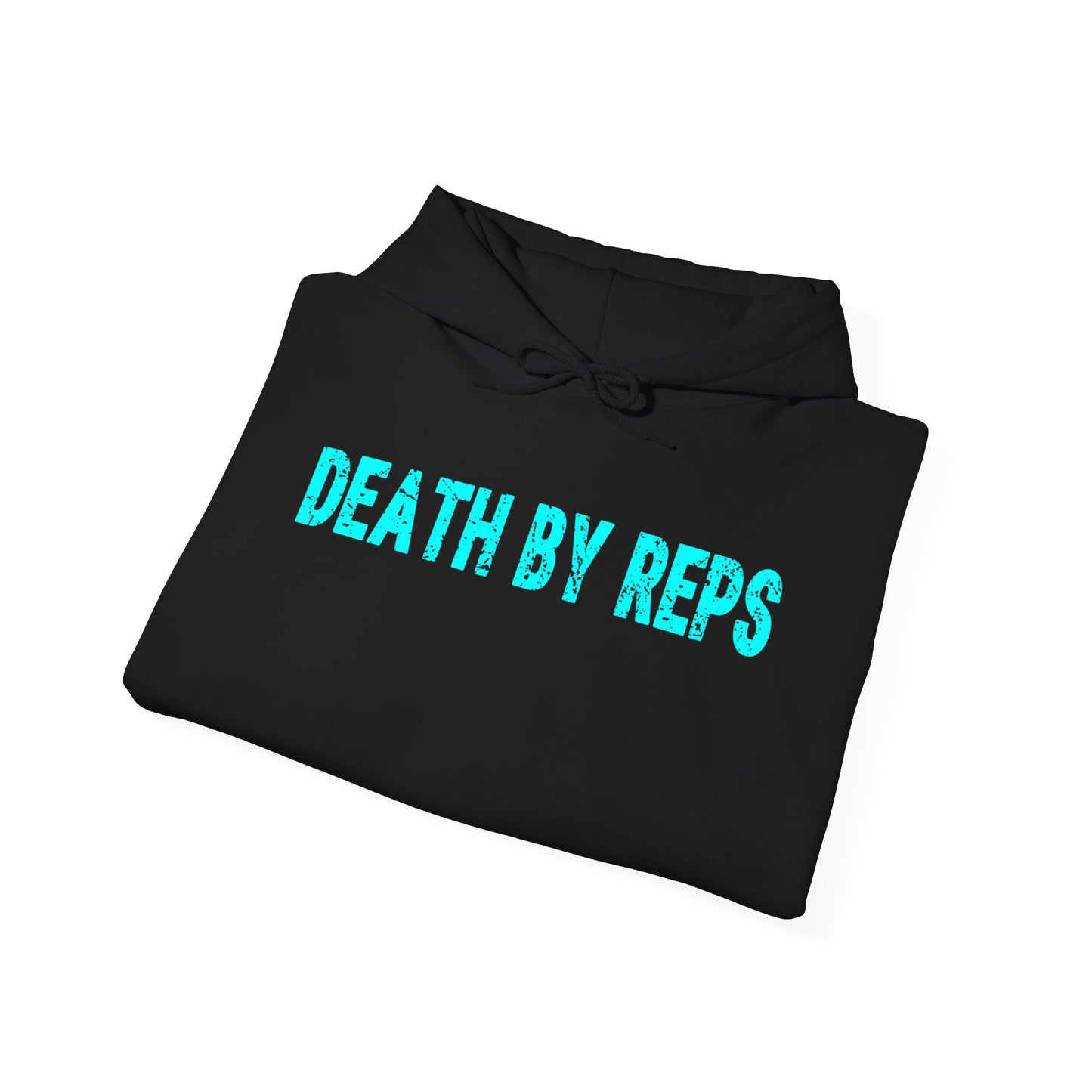 Death By Reps: No Pain, No Gain Hoodie